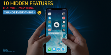 10 Hidden iPhone Features That Will Change How You Use Your Phone